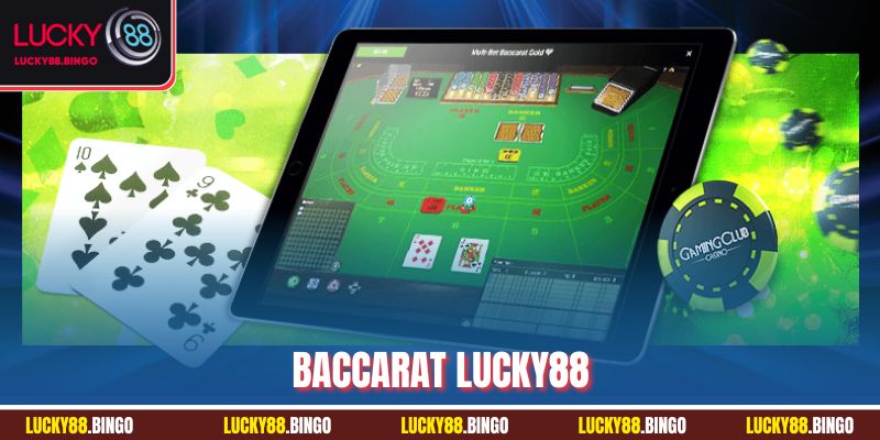 Baccarat Lucky88 - Game Trực Tuyến Thỏa Mãn Đam Mê - tx8