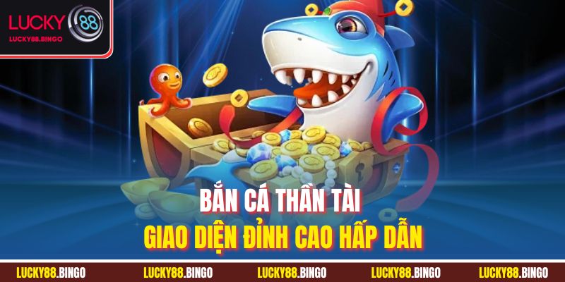 Bắn Cá Thần Tài Web - Trải Nghiệm Đỉnh Cao Cho Ngư Thủ - tx8
