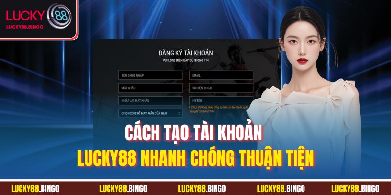 Đăng Ký Lucky88 - Bắt Đầu Hành Trình Cá Cược Đỉnh Cao - tx8