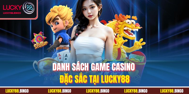 Casino Lucky88 - Khám Phá Thế Giới Giải Trí Đỉnh Cao - tx8