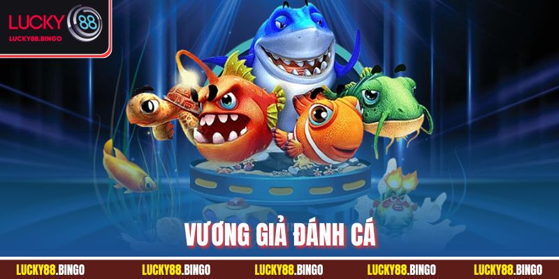 Vương Giả Đánh Cá - Game Thế Hệ Mới, Đồ Họa Cực Đỉnh - tx8