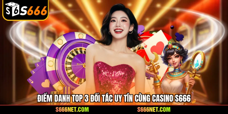 Casino S666 - Top 5 game xanh chín dễ ăn tiền nhất hiện nay - tx8