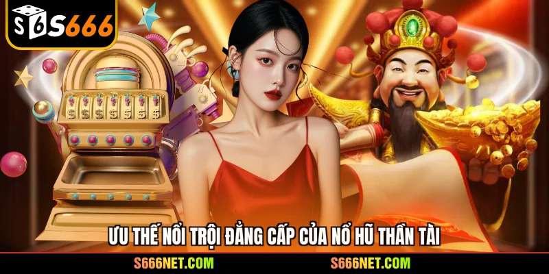 Nổ hũ Thần Tài - Điểm hẹn săn jackpot đỉnh cao năm 2026 - tx8